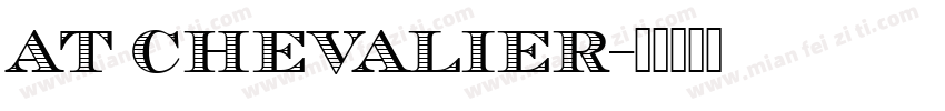 at chevalier字体转换
